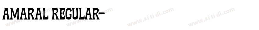 Amaral Regular字体转换 Amaral Regular字体转换